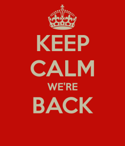 keep-calm-we-re-back