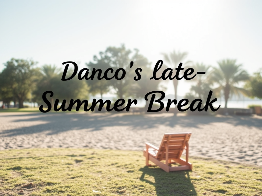 Danco’s Late-Summer Break: August 20–22