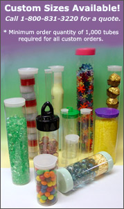Custom Packaging Tubes Are Available!  Call 1-800-831-3220 for a quote.